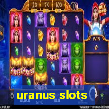 uranus slots